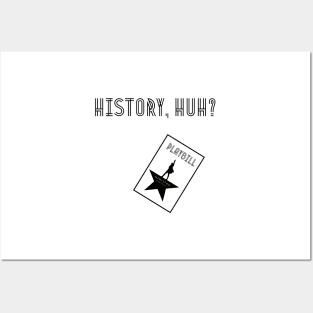 History huh? Posters and Art